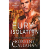 Fury of Isolation