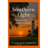Southern Light: Stories That Guide Us Home