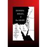 Zionism, Israel and The Arabs
