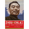 Zhou Enlai: The Last Perfect Revolutionary