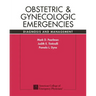 Obstetric & Gynecologic Emergencies: Diagnosis and Management