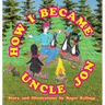 How I Became Uncle Jon: Book 4