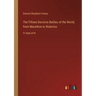 The Fifteen Decisive Battles of the World; from Marathon to Waterloo: in large print
