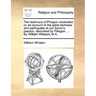 The Testimony of Phlegon Vindicated: Or, an Account of the Great Darkness and Earthquake at Our Savior's Passion, Described by Phlegon. ... by William