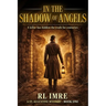 In the Shadow of Angels