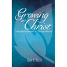 Growing in Christ: Laying the Foundations for Christian Maturity