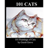 101 Cats: 101 Paintings Of Cats By Gerrit Greve