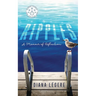 Ripples: A Memoir of Reflection