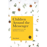 Children Around the Messenger