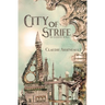 City of Strife: An Isandor Novel