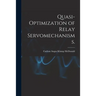 Quasi-optimization of Relay Servomechanisms.