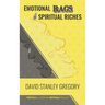Emotional Rags to Spiritual Riches