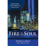 Fire in the Soul: Reincarnation from Antietam to Ground Zero
