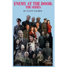 Enemy at the Door: The Series