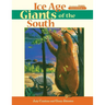 Ice Age Giants of the South