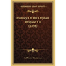 History Of The Orphan Brigade V1 (1898)