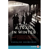 A Train in Winter LP