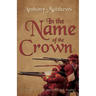 In the Name of the Crown
