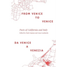 From Venice to Venice / Da Venice a Venezia