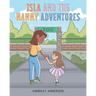 Isla and the Nanny Adventures