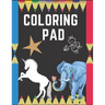 Coloring Pad: COLORING ANIMALS & WORDS FOR KIDS 50 PAGES, 8.5"x11"