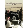 War and Sexual Adventure in Isis