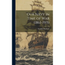 Our Navy in Time of War (1861-1915)