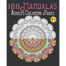 120 Mandalas Adults Coloring Pages Volume 1: mandala coloring book for kids, adults, teens, beginners, girls: 120 amazing patterns and mandalas colori