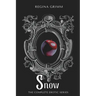 Snow: The Complete Erotic Series