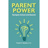 Parent Power: Navigate School and Beyond