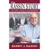The Rassin Story of Love, Loss & Leadership