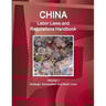 China Labor Laws and Regulations Handbook Volume 1 Strategic Information and Basic Laws