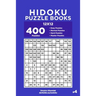 Hidoku Puzzle Books - 400 Easy to Master Puzzles 12x12 (Volume 4)
