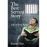 The Best Servant Story: Life of Tony Roam