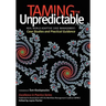 Taming the Unpredictable: Real World Adaptive Case Management: Case Studies and Practical Guidance