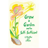 Grow a Garden and Be Self-Sufficient