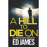 A Hill To Die On