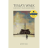 Tesla's Walk