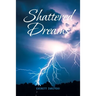 Shattered Dreams