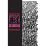Sensational Flesh: Race, Power, and Masochism