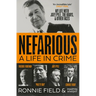 Nefarious: A Life in Crime - My Life with Joey Pyle, the Krays and Other Faces