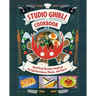 Studio Ghibli Cookbook: Unofficial Recipes Inspired by Spirited Away, Ponyo, and More!