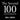 The Second 100
