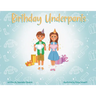 Birthday Underpants
