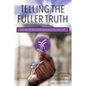 Telling the Fuller Truth: Race and Reconciliation Initiative at Tcu, 2020-2025