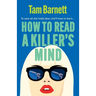 How to Read a Killer's Mind