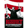 Theodore Roosevelt: An Autobiography