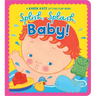 Splish, Splash, Baby!: A Karen Katz Lift-The-Flap Book