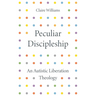 Peculiar Discipleship