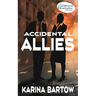 Accidental Allies